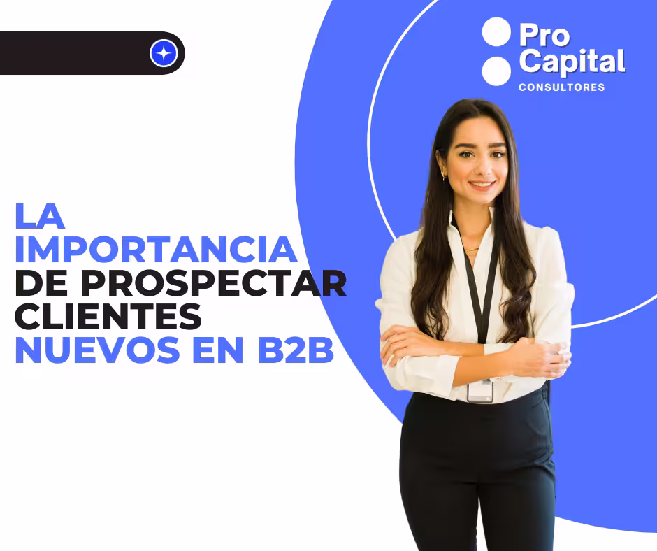 La Importancia de Prospectar Clientes Nuevos 