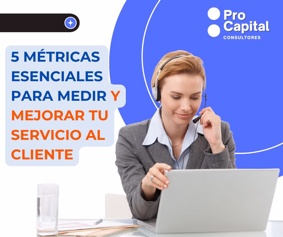 Métricas clave para mejorar el servicio al cliente