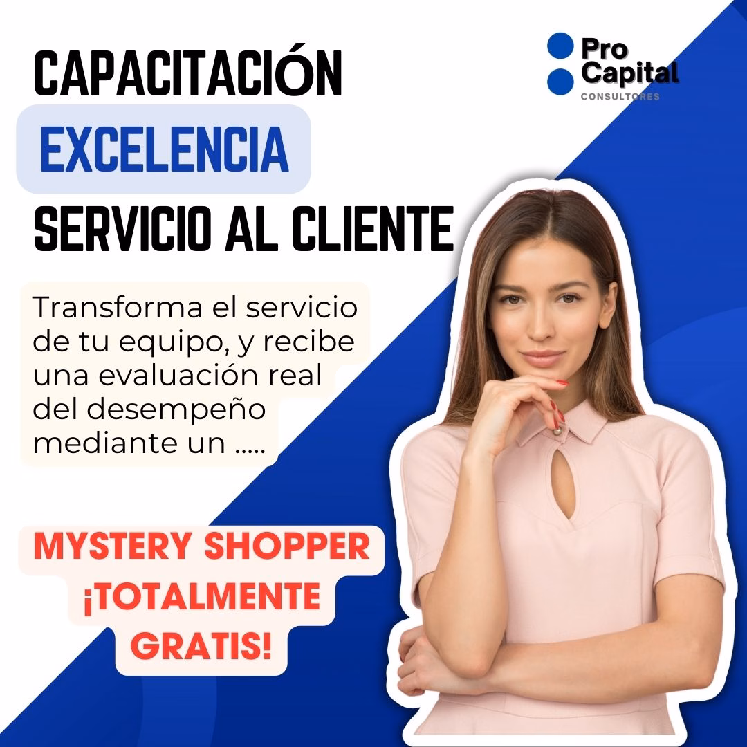 Capacitación empresarial con Mystery Shopper para mejorar servicio al cliente