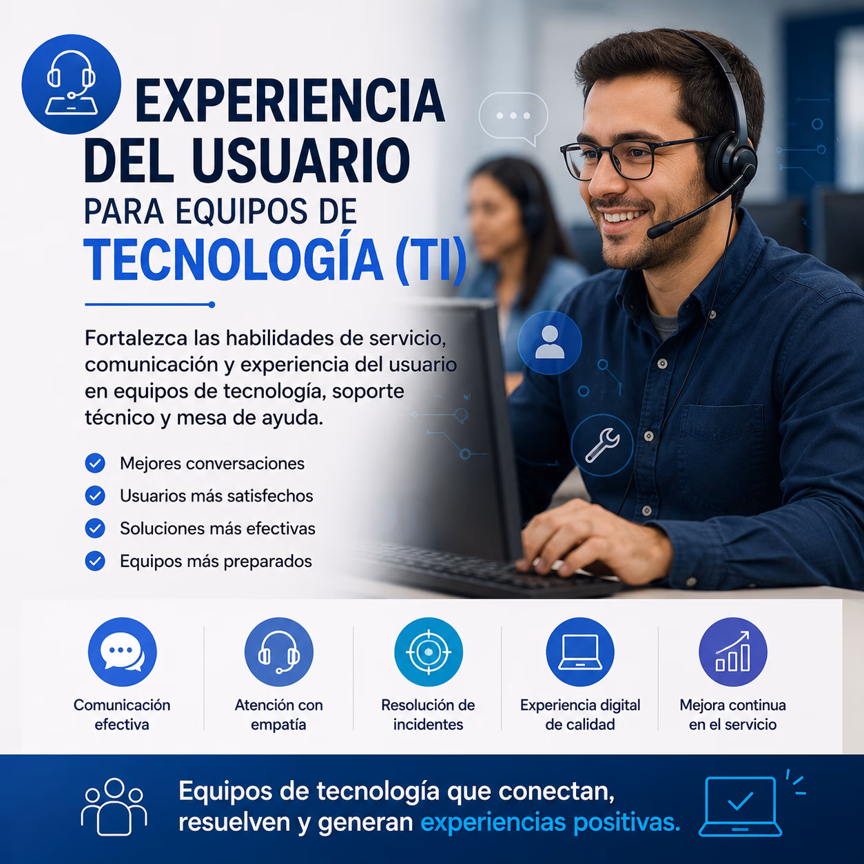 Experiencia del Usuario para Equipos de Tecnología (TI)